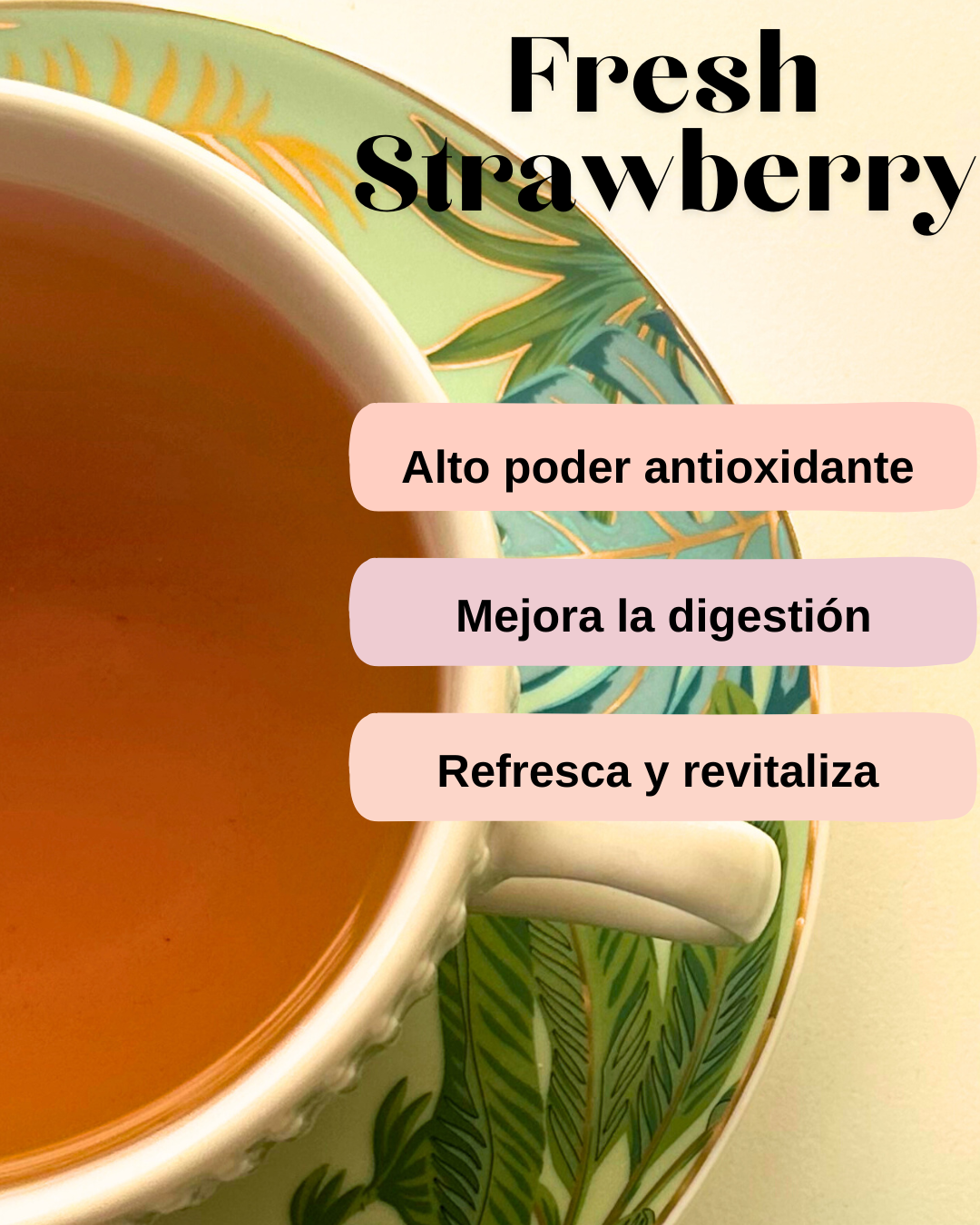 Por qué elegir té natural: El caso del Fresh Strawberry y sus beneficios reales